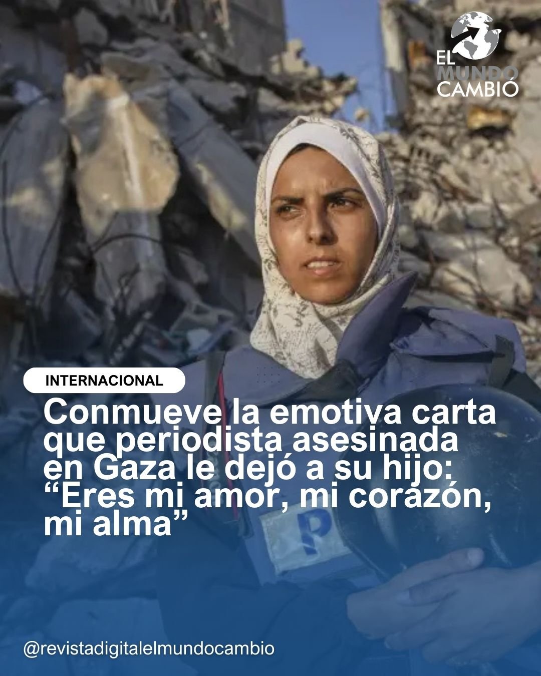 Conmueve la emotiva carta que periodista asesinada en Gaza le dejó a su hijo: “Eres mi amor, mi corazón, mi alma”