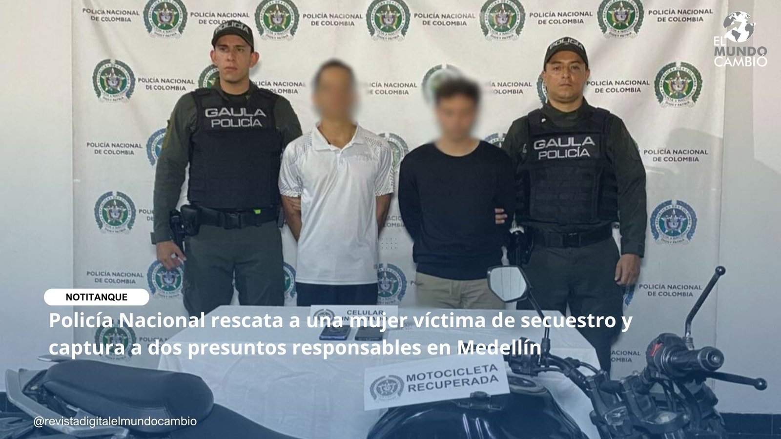 Policía Nacional rescata a una mujer víctima de secuestro y captura a dos presuntos responsables en Medellín