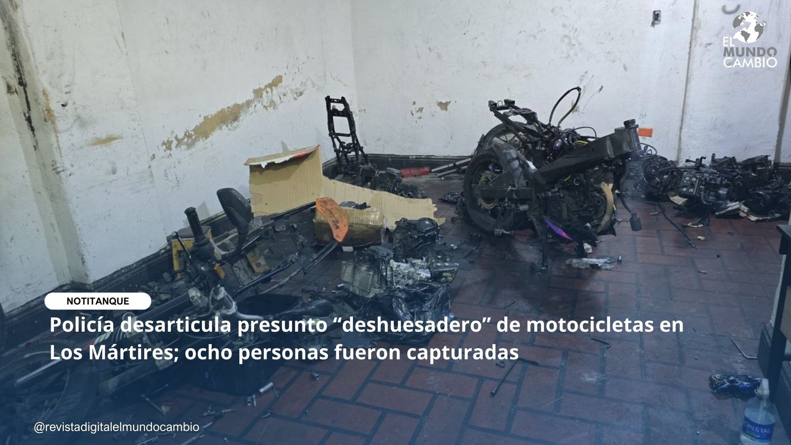Policía desarticula presunto “deshuesadero” de motocicletas en Los Mártires; ocho personas fueron capturadas