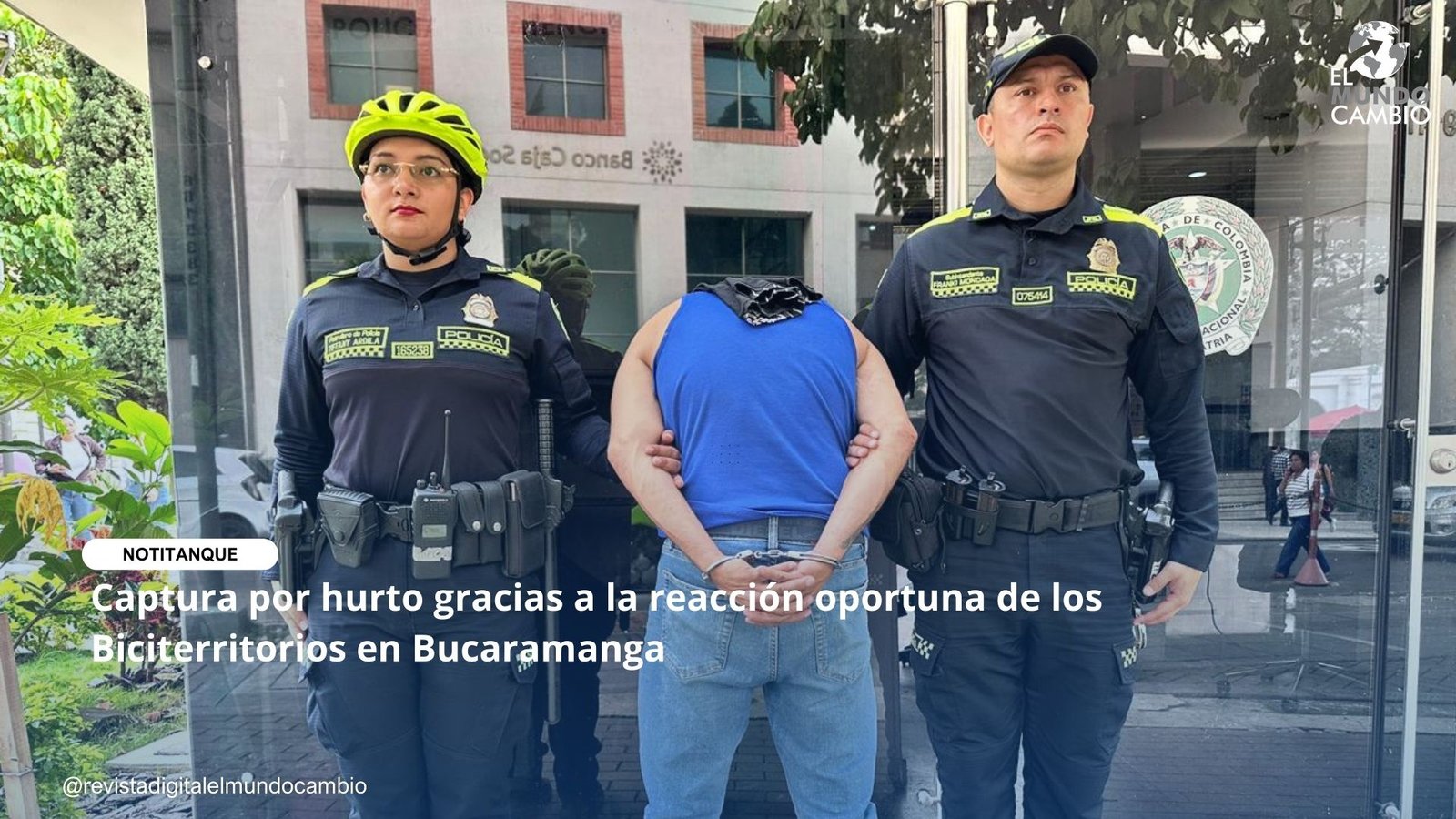 Captura por hurto gracias a la reacción oportuna de los Biciterritorios en Bucaramanga