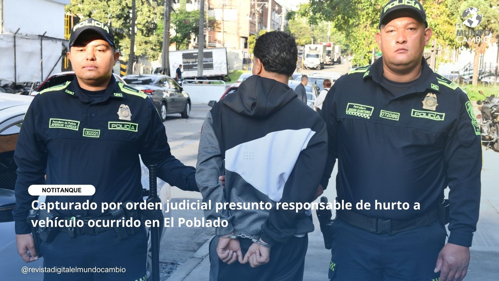 Capturado por orden judicial presunto responsable de hurto a vehículo ocurrido en El Poblado
