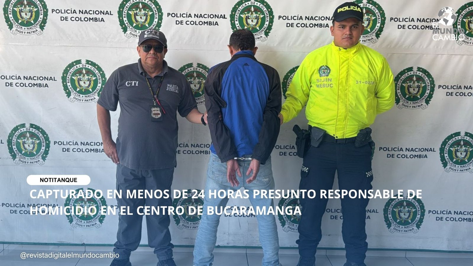 CAPTURADO EN MENOS DE 24 HORAS PRESUNTO RESPONSABLE DE HOMICIDIO EN EL CENTRO DE BUCARAMANGA