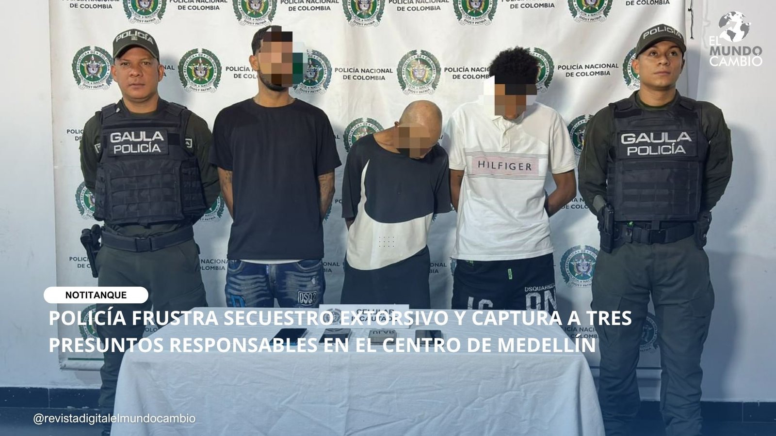 POLICÍA FRUSTRA SECUESTRO EXTORSIVO Y CAPTURA A TRES PRESUNTOS RESPONSABLES EN EL CENTRO DE MEDELLÍN