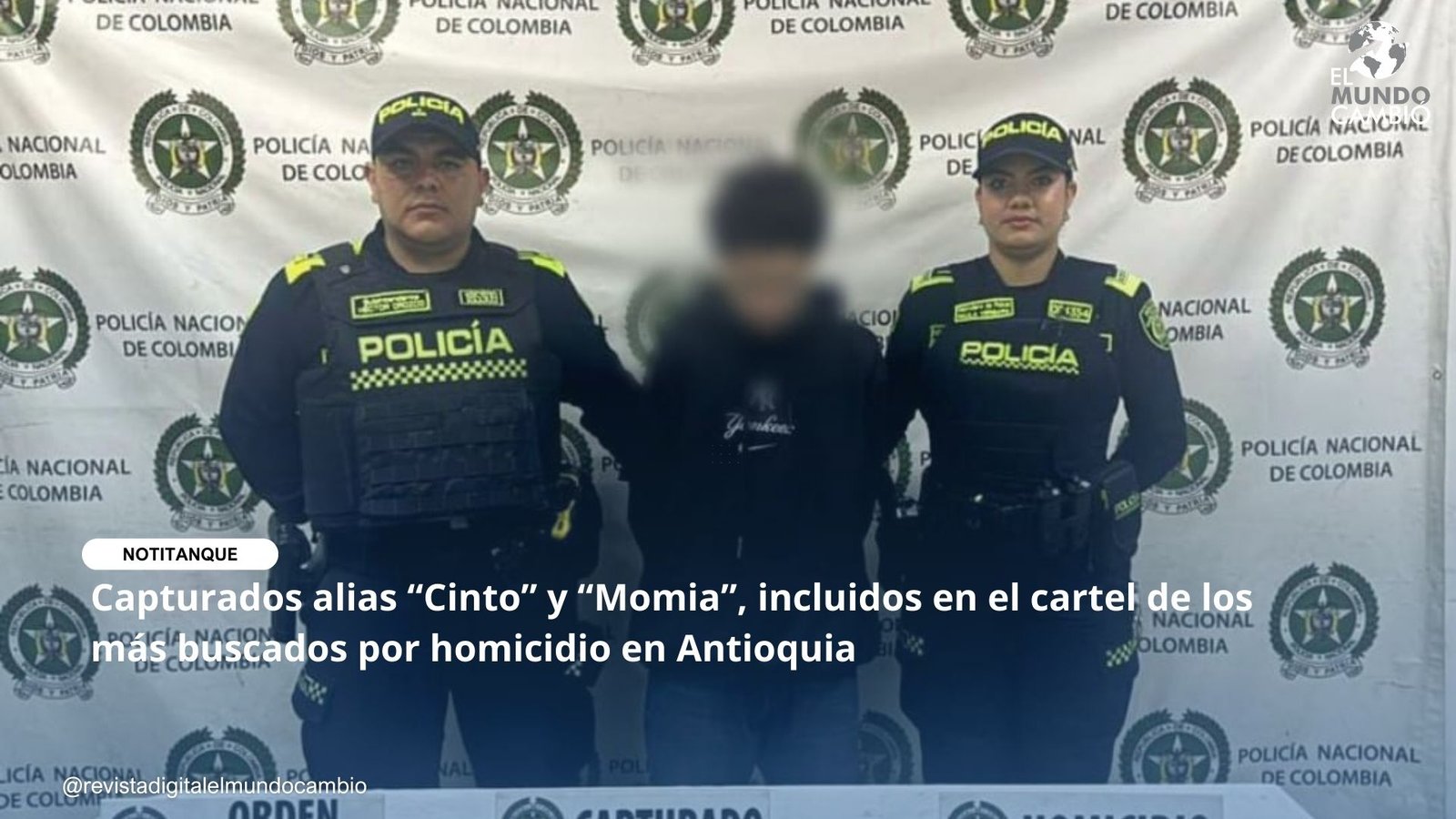 Capturados alias “Cinto” y “Momia”, incluidos en el cartel de los más buscados por homicidio en Antioquia