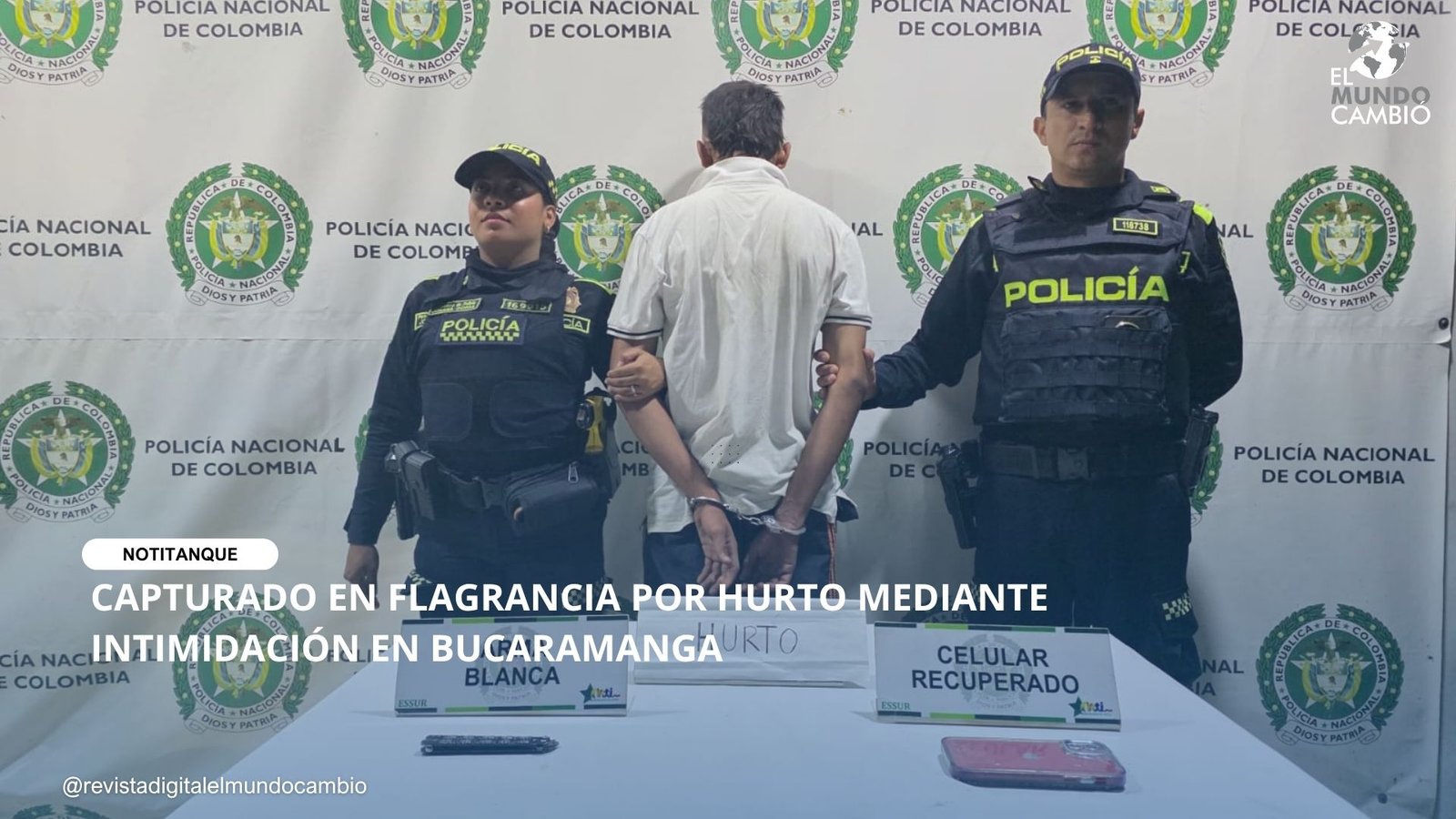 CAPTURADO EN FLAGRANCIA POR HURTO MEDIANTE INTIMIDACIÓN EN BUCARAMANGA