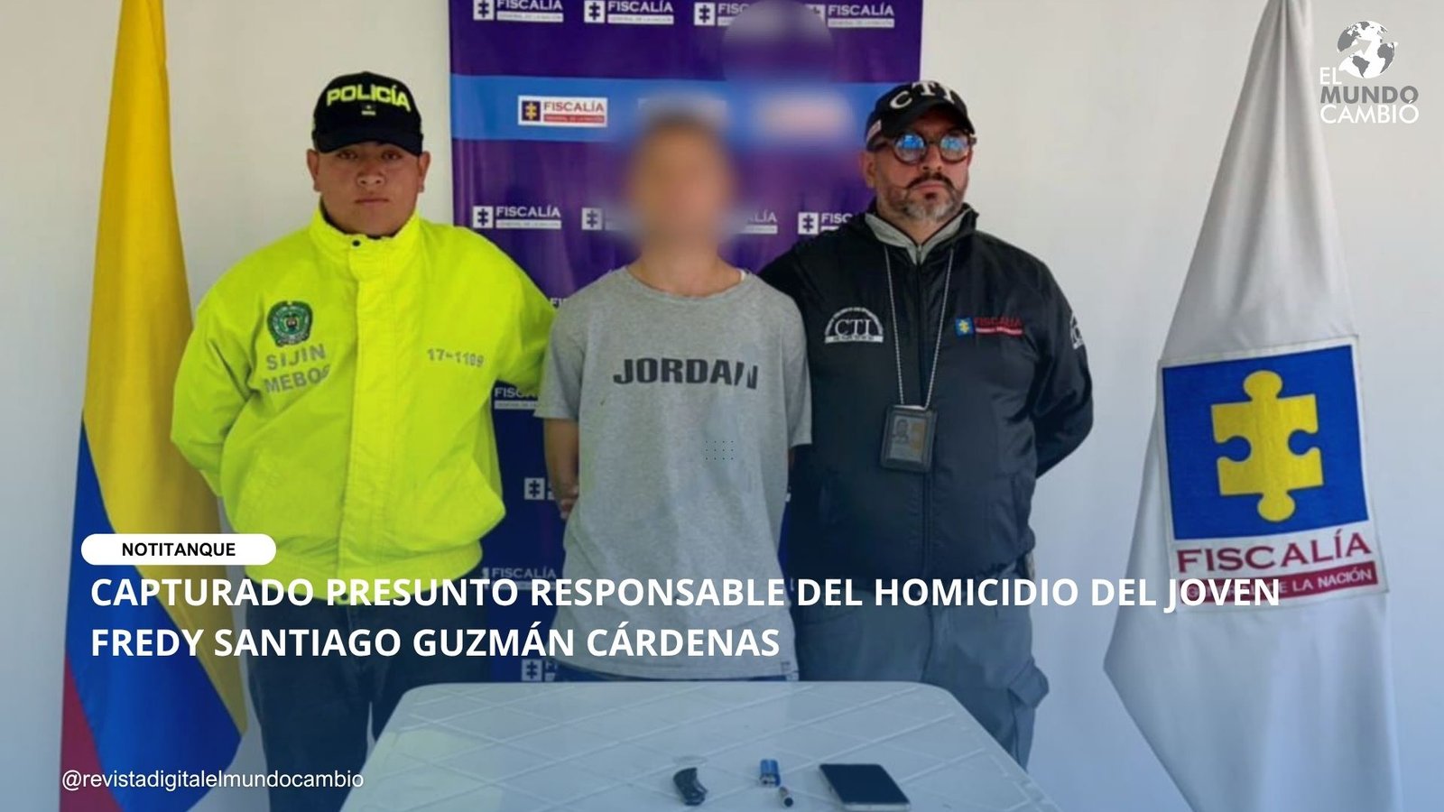 POLICÍA ANUNCIÓ CAPTURA DEL PRESUNTO RESPONSABLE DEL HOMICIDIO DE FREDY SANTIAGO GUZMÁN CÁRDENAS