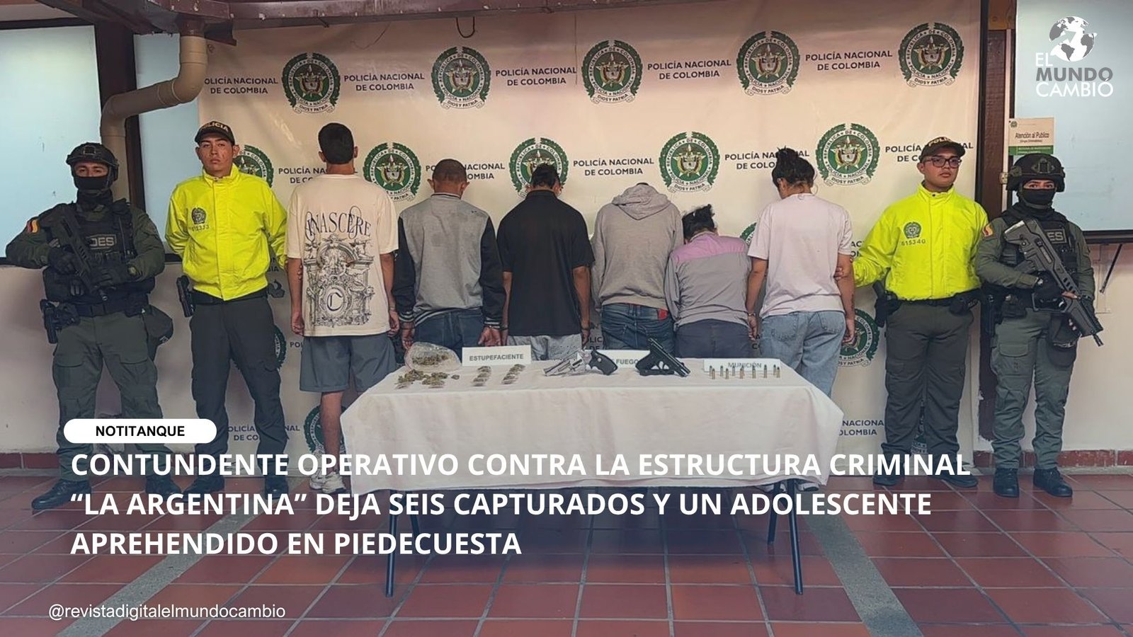 CONTUNDENTE OPERATIVO CONTRA LA ESTRUCTURA CRIMINAL “LA ARGENTINA” DEJA SEIS CAPTURADOS Y UN ADOLESCENTE APREHENDIDO EN PIEDECUESTA