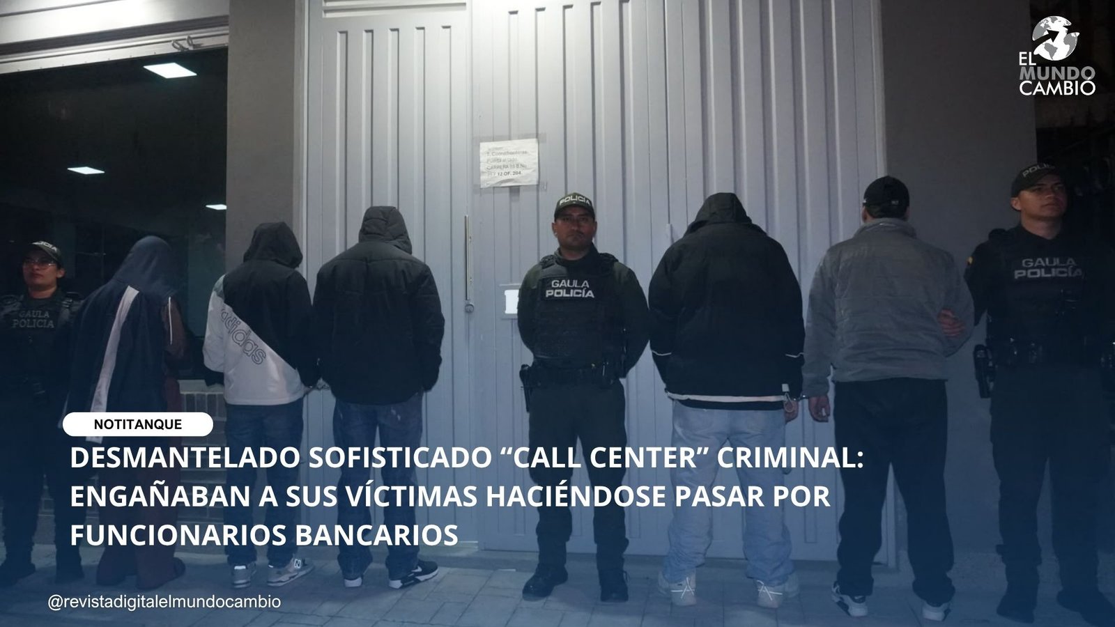 DESMANTELADO SOFISTICADO “CALL CENTER” CRIMINAL: ENGAÑABAN A SUS VÍCTIMAS HACIÉNDOSE PASAR POR FUNCIONARIOS BANCARIOS