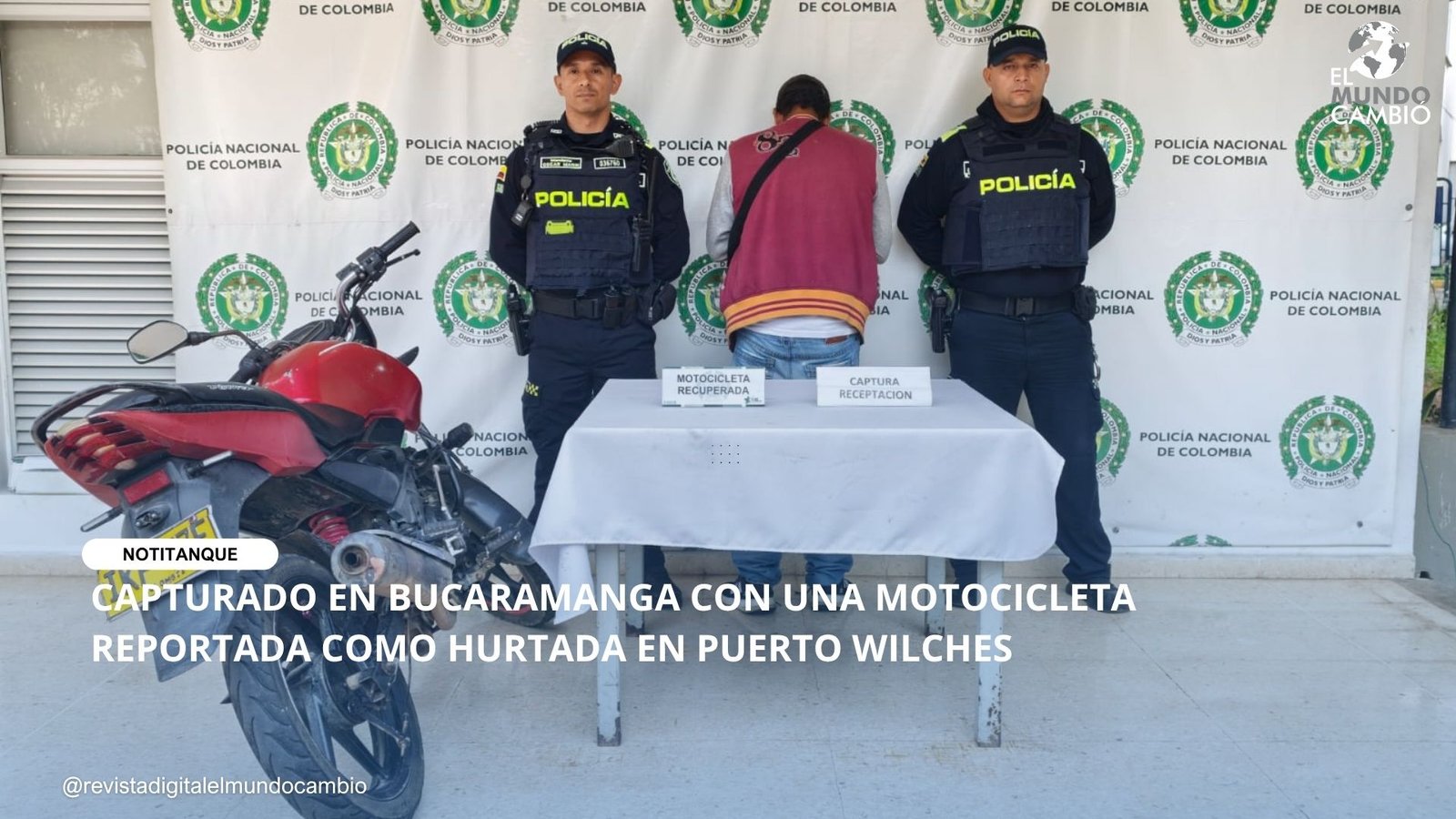CAPTURADO EN BUCARAMANGA CON UNA MOTOCICLETA REPORTADA COMO HURTADA EN PUERTO WILCHES