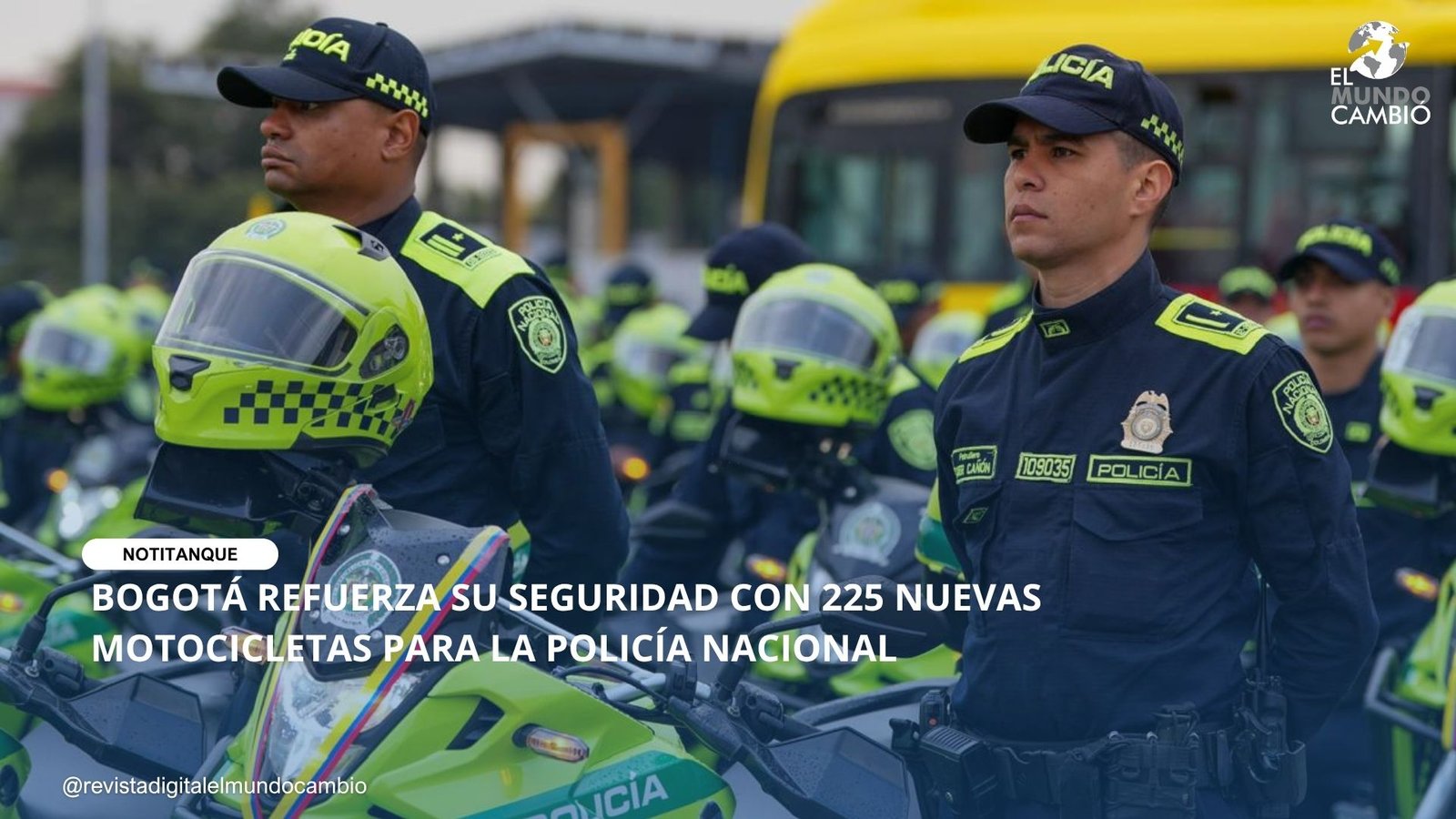 BOGOTÁ REFUERZA SU SEGURIDAD CON 225 NUEVAS MOTOCICLETAS PARA LA POLICÍA NACIONAL