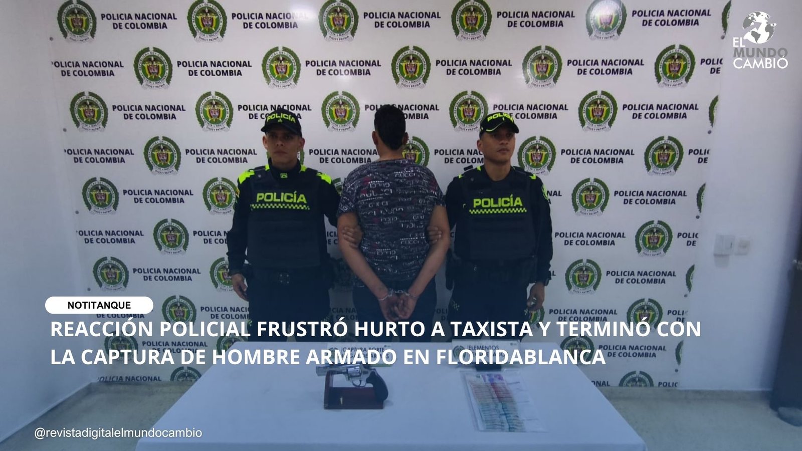 REACCIÓN POLICIAL FRUSTRÓ HURTO A TAXISTA Y TERMINÓ CON LA CAPTURA DE HOMBRE ARMADO EN FLORIDABLANCA
