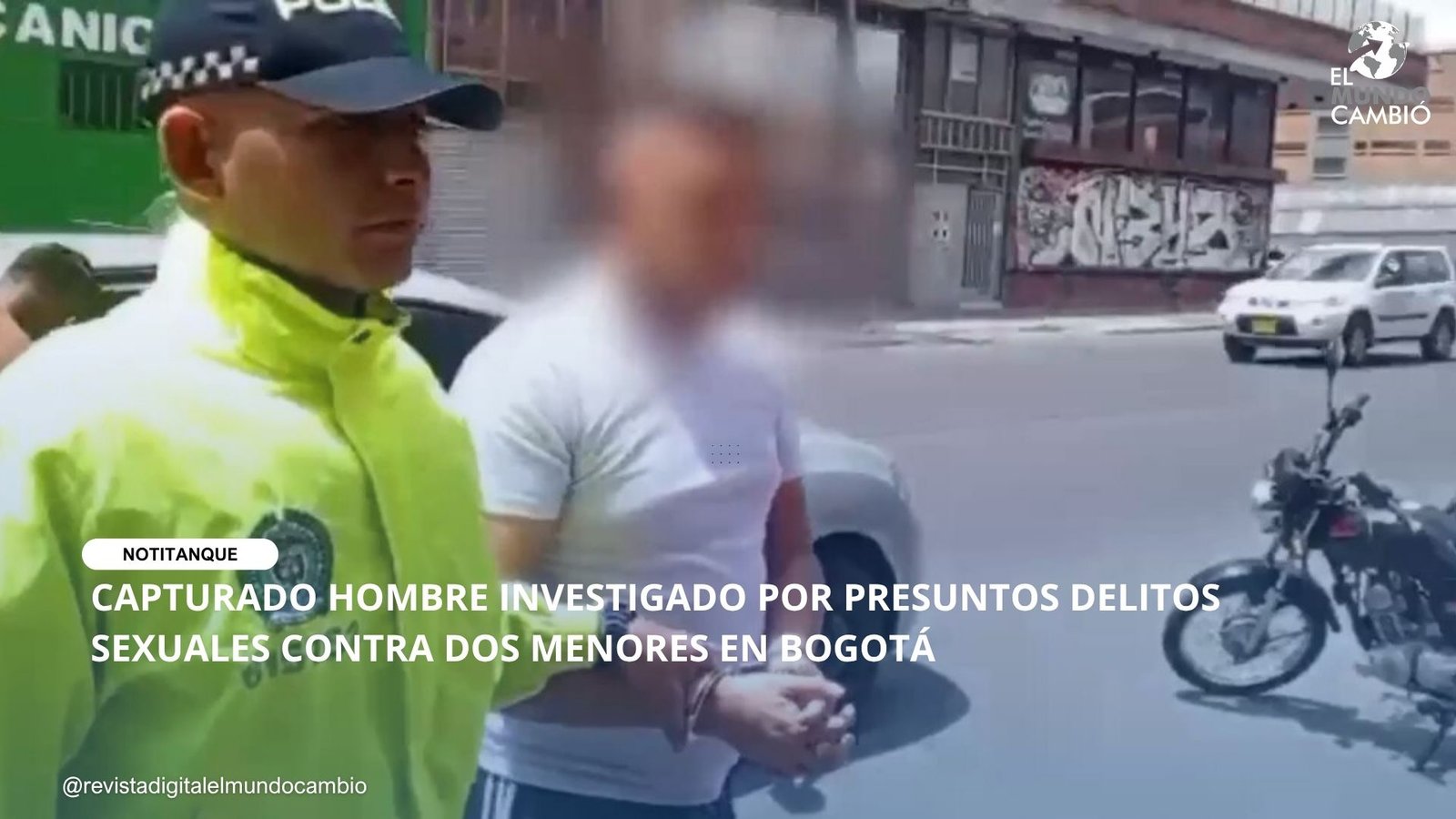 CAPTURADO HOMBRE INVESTIGADO POR PRESUNTOS DELITOS SEXUALES CONTRA DOS MENORES EN BOGOTÁ