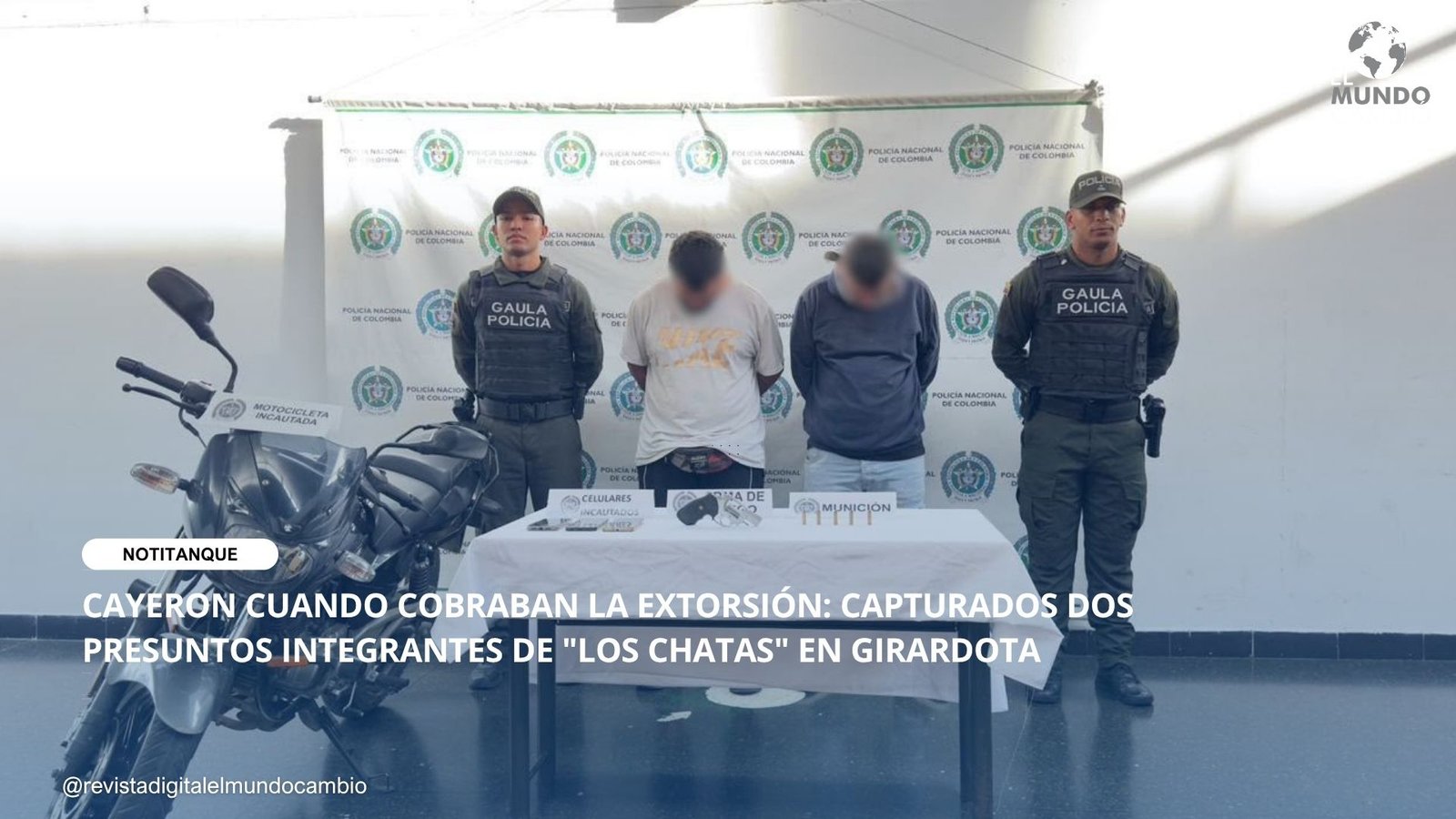 CAYERON CUANDO COBRABAN LA EXTORSIÓN: CAPTURADOS DOS PRESUNTOS INTEGRANTES DE “LOS CHATAS” EN GIRARDOTA
