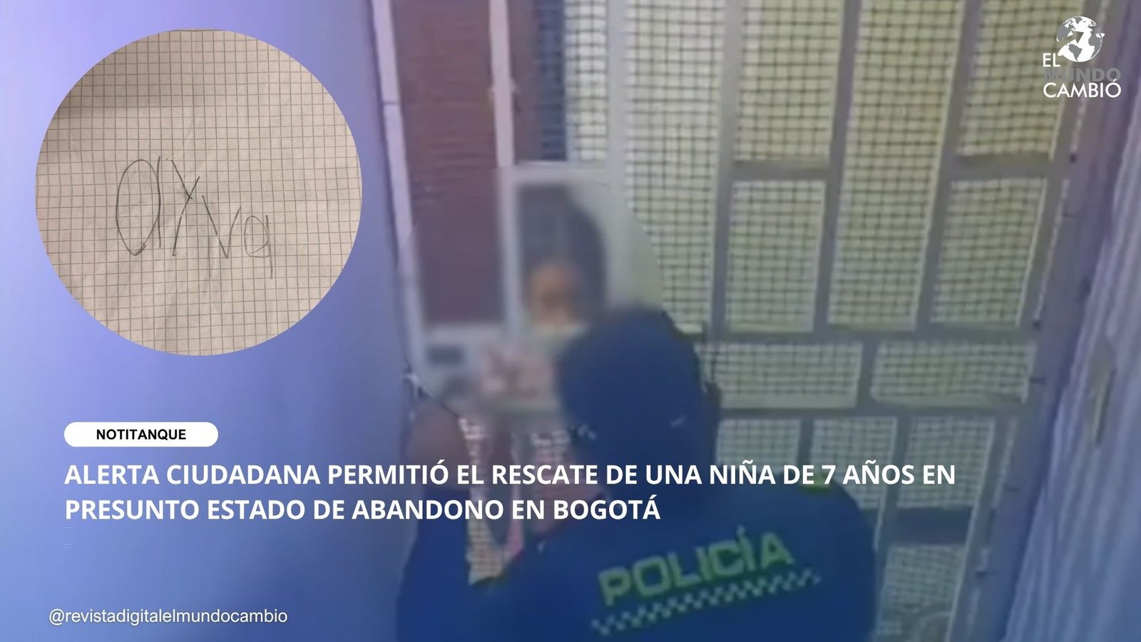 ALERTA CIUDADANA PERMITIÓ EL RESCATE DE UNA NIÑA DE 7 AÑOS EN PRESUNTO ESTADO DE ABANDONO EN BOGOTÁ