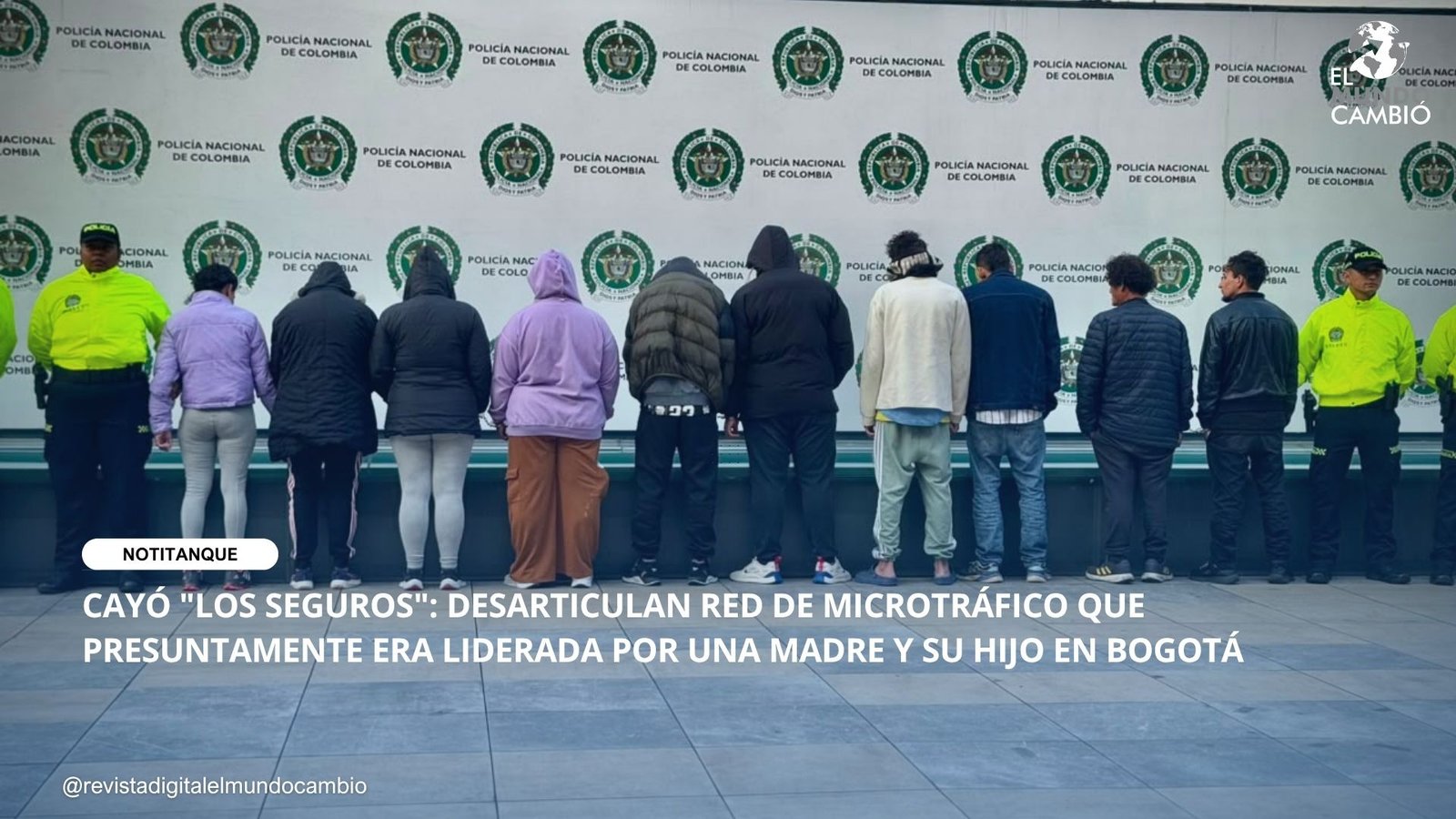 CAYÓ “LOS SEGUROS”: DESARTICULAN RED DE MICROTRÁFICO QUE PRESUNTAMENTE ERA LIDERADA POR UNA MADRE Y SU HIJO EN BOGOTÁ