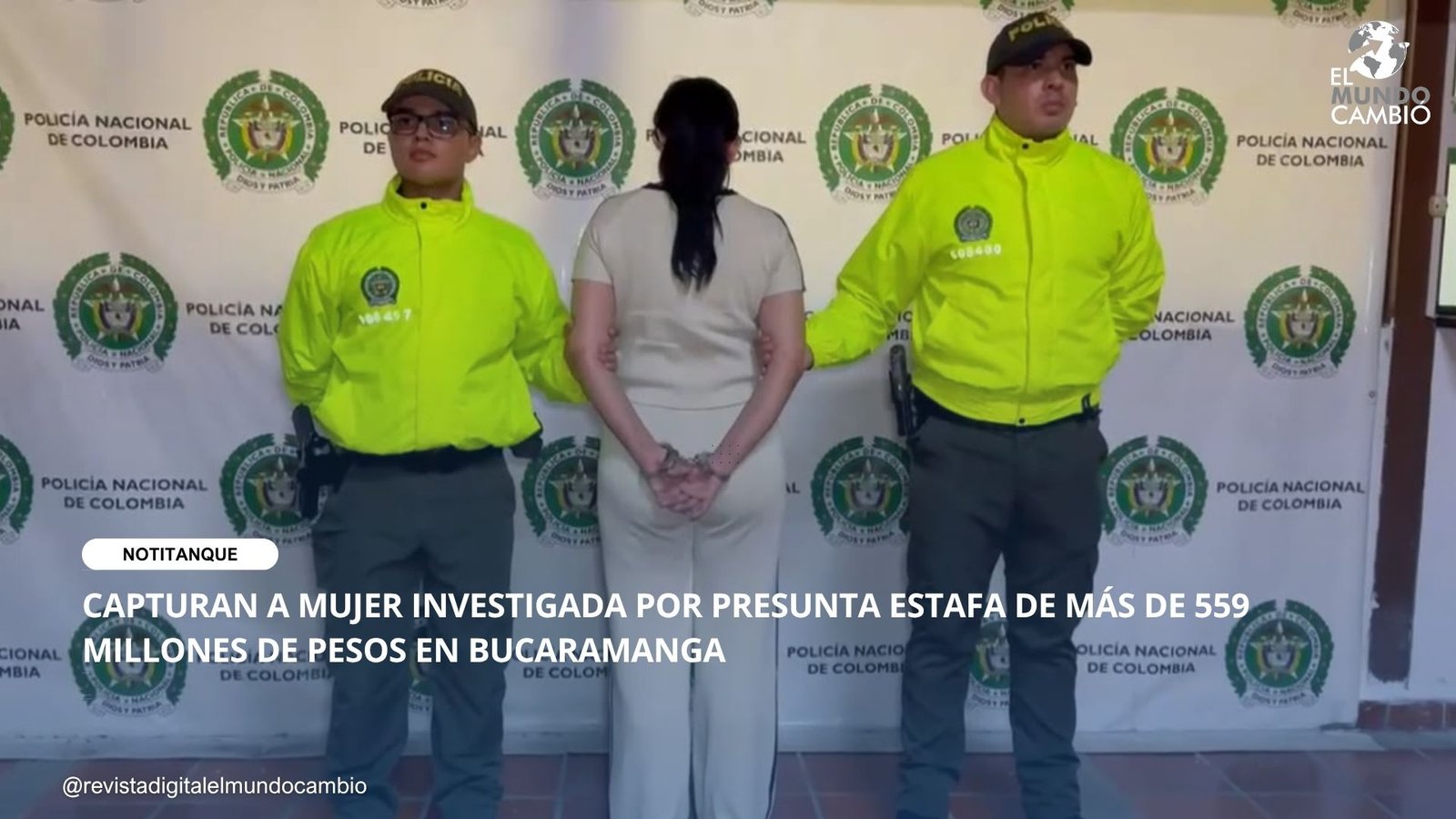 CAPTURAN A MUJER INVESTIGADA POR PRESUNTA ESTAFA DE MÁS DE 559 MILLONES DE PESOS EN BUCARAMANGA
