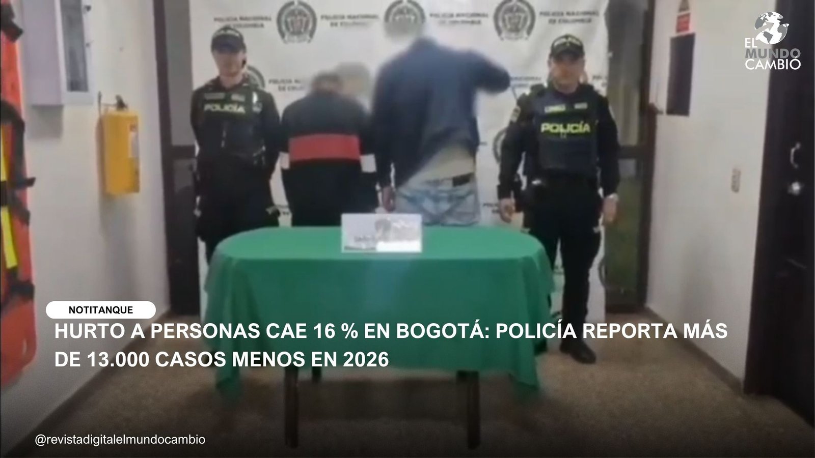 HURTO A PERSONAS CAE 16 % EN BOGOTÁ: POLICÍA REPORTA MÁS DE 13.000 CASOS MENOS EN 2026