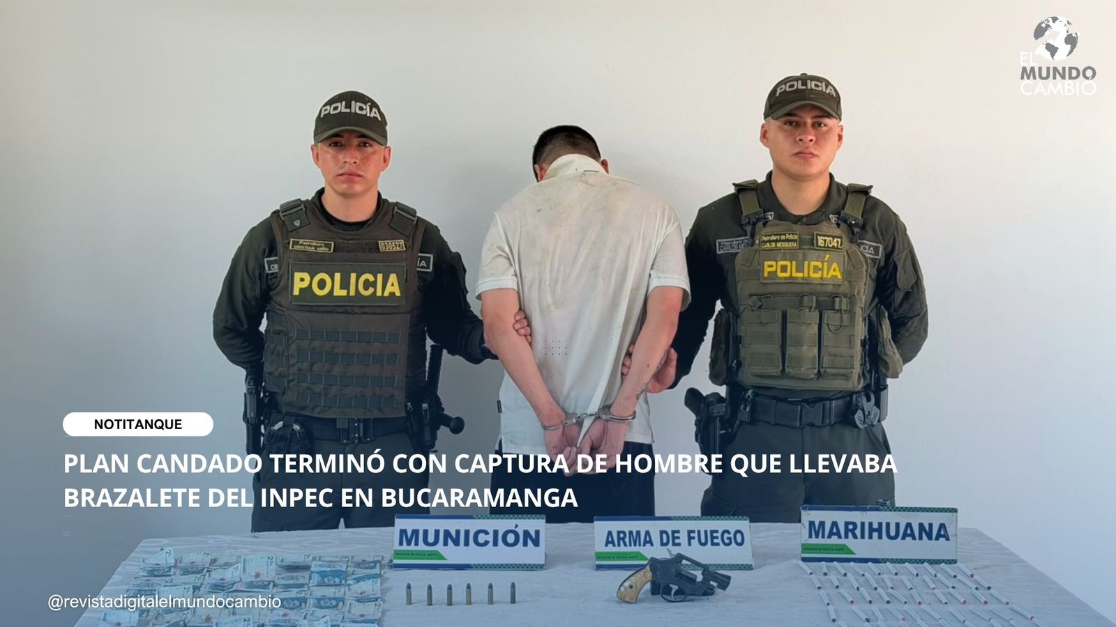 PLAN CANDADO TERMINÓ CON CAPTURA DE HOMBRE QUE LLEVABA BRAZALETE DEL INPEC EN BUCARAMANGA