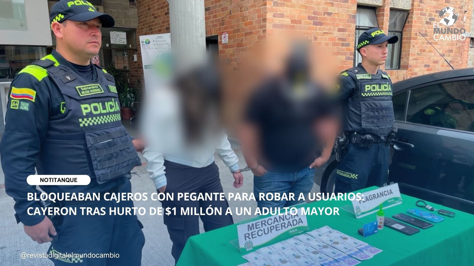 BLOQUEABAN CAJEROS CON PEGANTE PARA ROBAR A USUARIOS: CAYERON TRAS HURTO DE $1 MILLÓN A UN ADULTO MAYOR