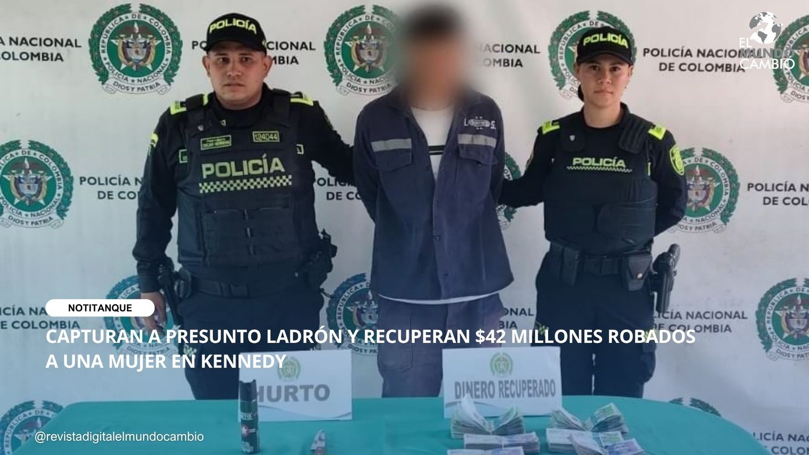 CAPTURAN A PRESUNTO LADRÓN Y RECUPERAN $42 MILLONES ROBADOS A UNA MUJER EN KENNEDY