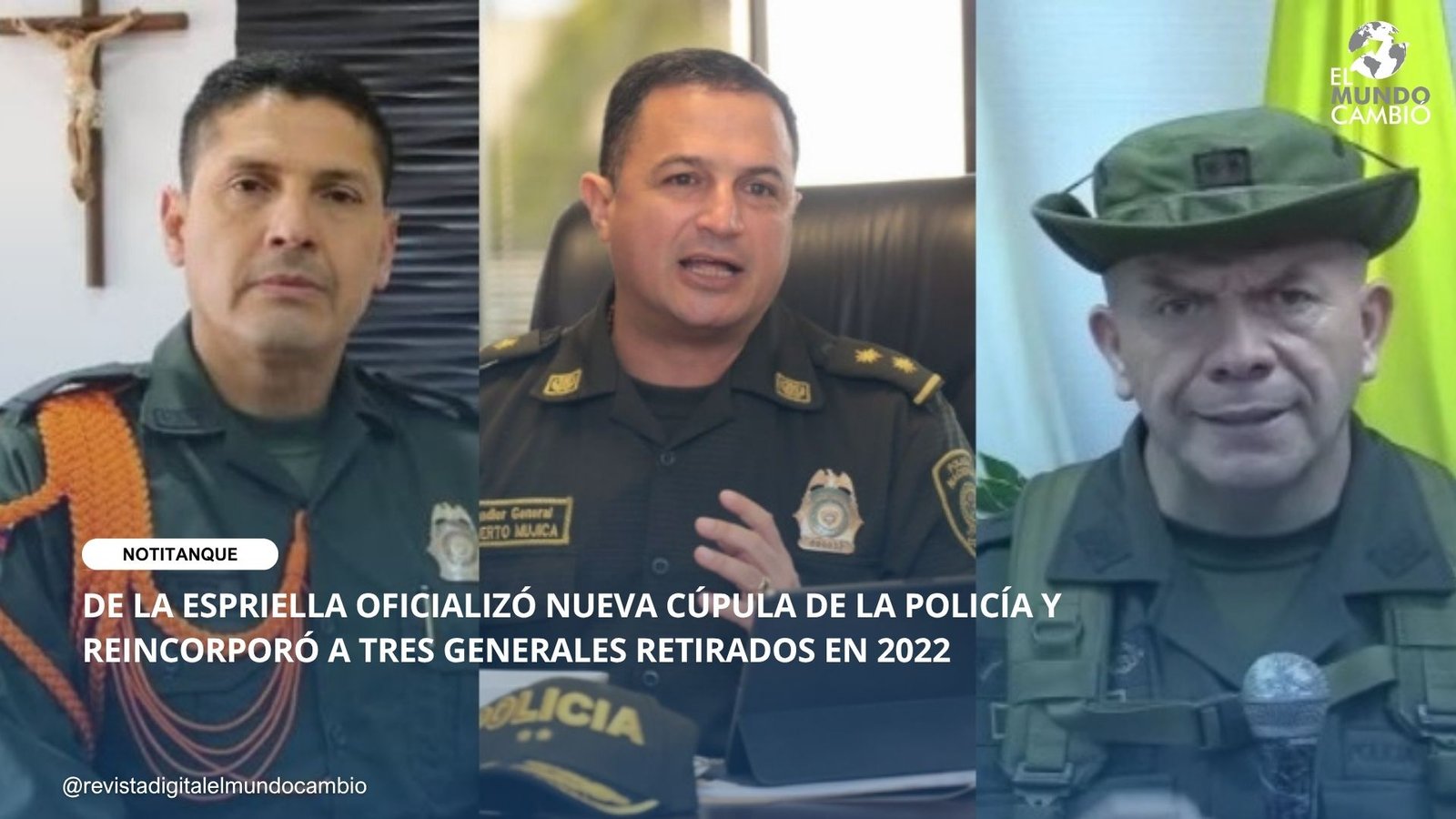 DE LA ESPRIELLA OFICIALIZÓ NUEVA CÚPULA DE LA POLICÍA Y REINCORPORÓ A TRES GENERALES RETIRADOS EN 2022