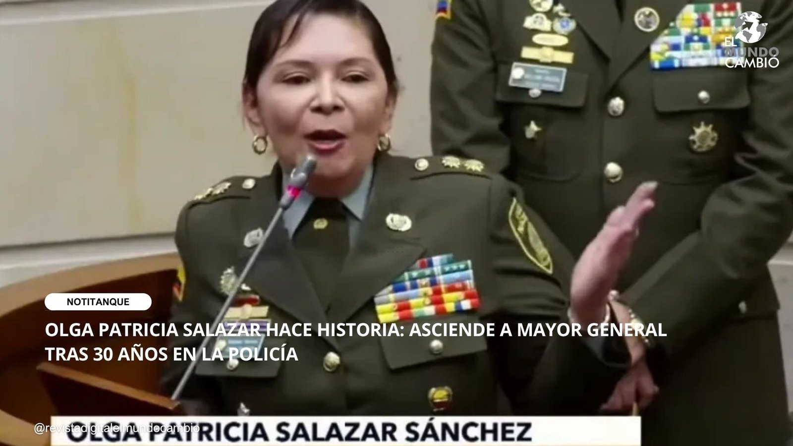 OLGA PATRICIA SALAZAR HACE HISTORIA: ASCIENDE A MAYOR GENERAL TRAS 30 AÑOS EN LA POLICÍA