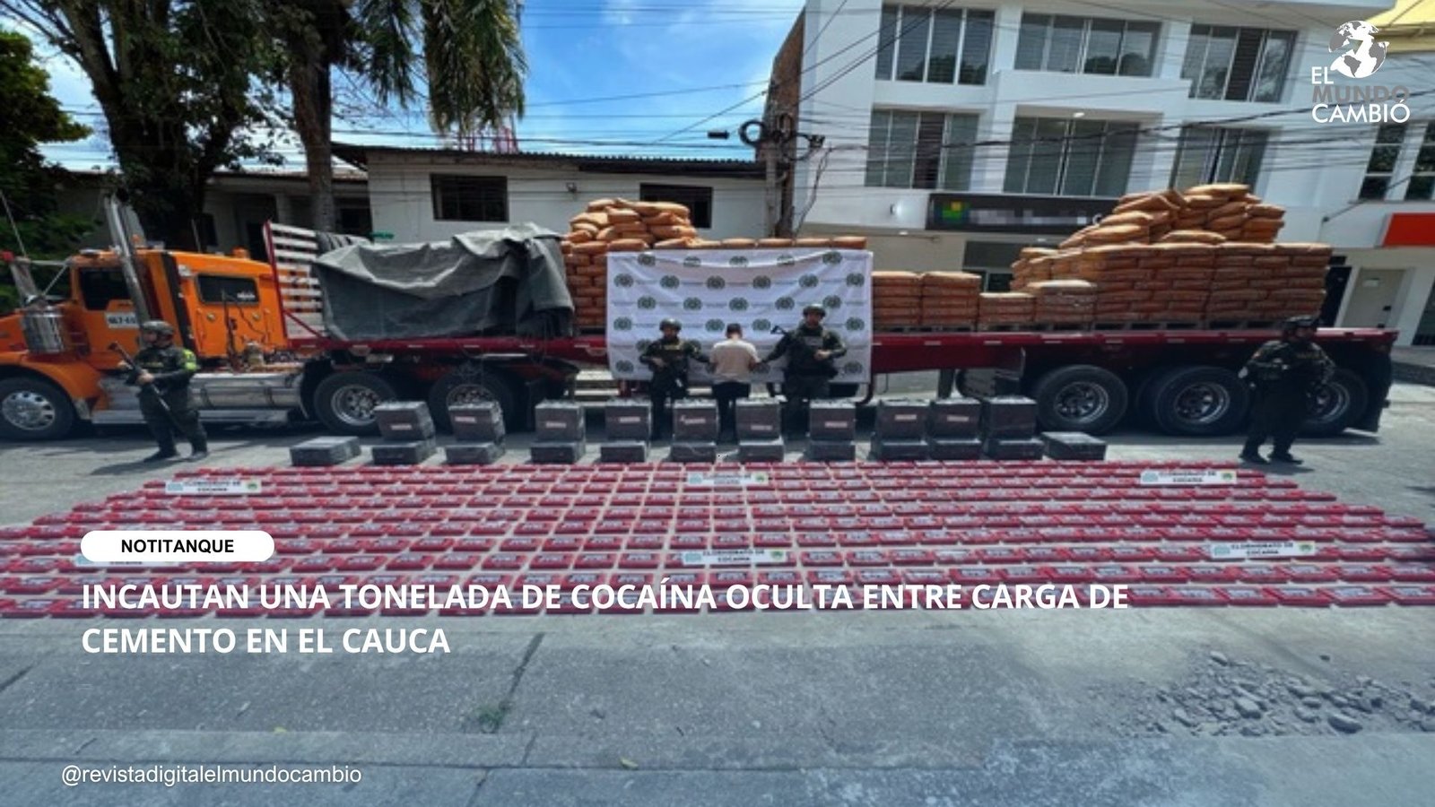 INCAUTAN UNA TONELADA DE COCAÍNA OCULTA ENTRE CARGA DE CEMENTO EN EL CAUCA