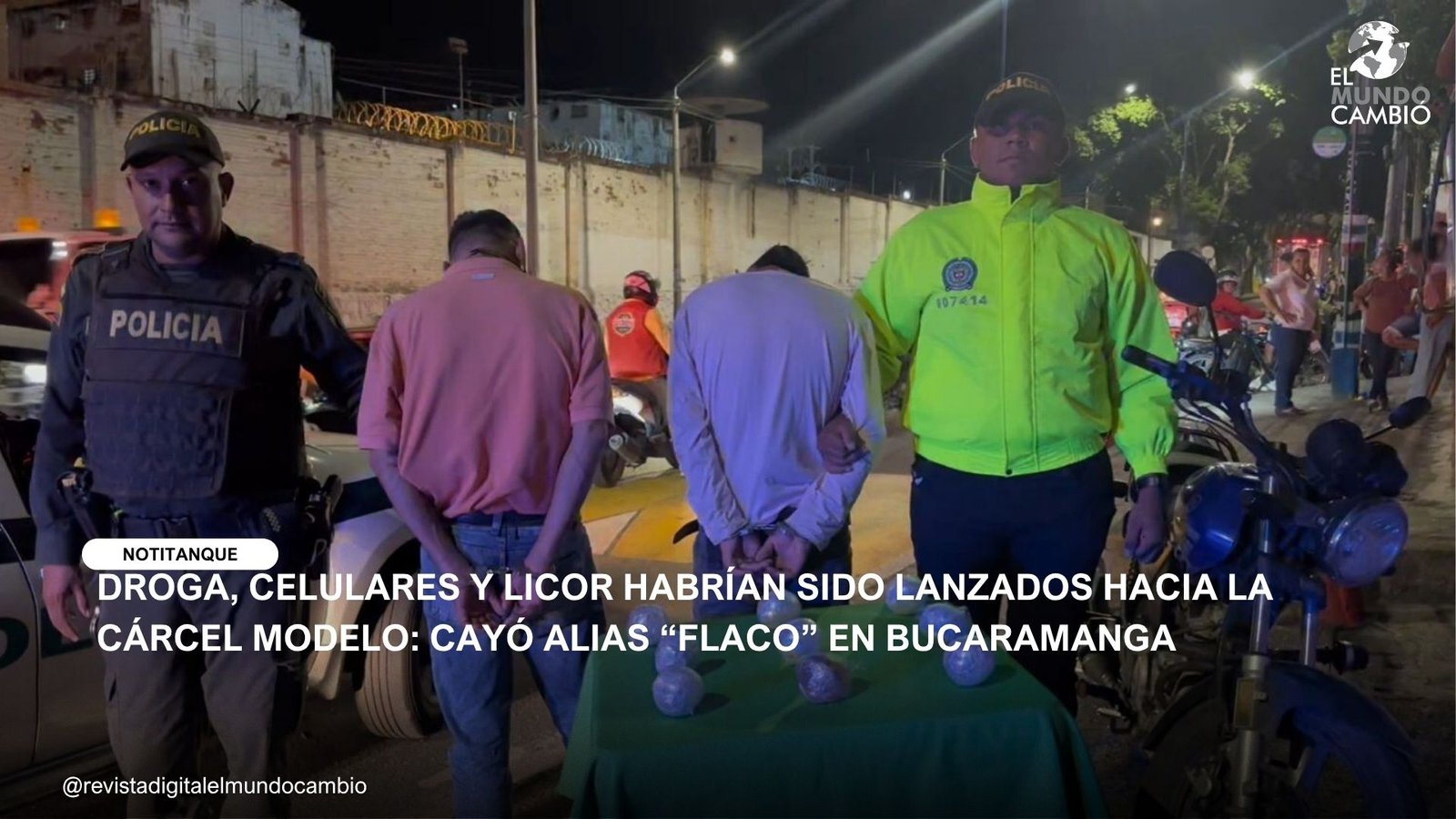 DROGA, CELULARES Y LICOR HABRÍAN SIDO LANZADOS HACIA LA CÁRCEL MODELO: CAYÓ ALIAS “FLACO” EN BUCARAMANGA