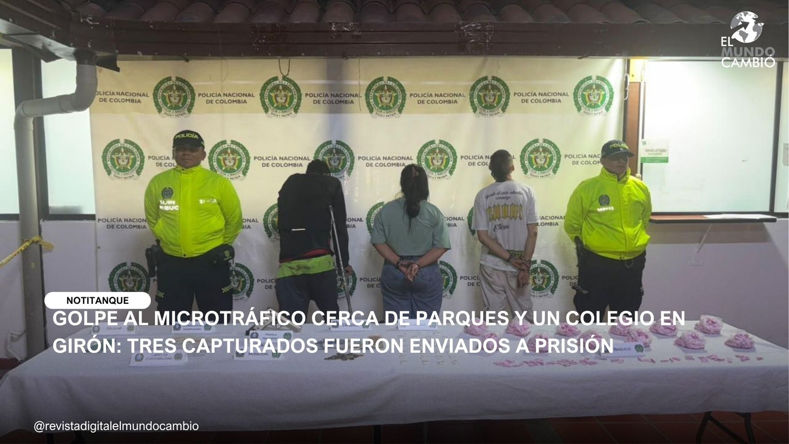 GOLPE AL MICROTRÁFICO CERCA DE PARQUES Y UN COLEGIO EN GIRÓN: TRES CAPTURADOS FUERON ENVIADOS A PRISIÓN