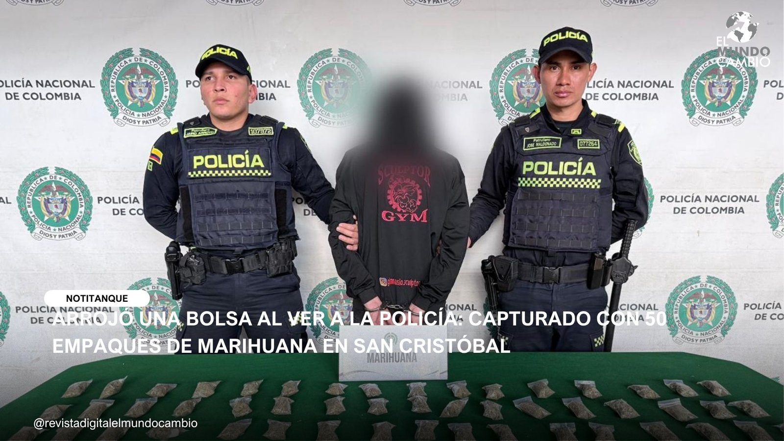 ARROJÓ UNA BOLSA AL VER A LA POLICÍA: CAPTURADO CON 50 EMPAQUES DE MARIHUANA EN SAN CRISTÓBAL
