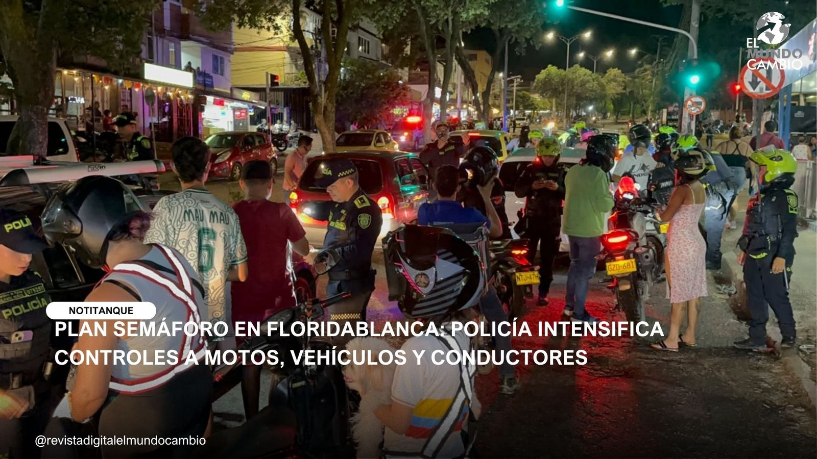 PLAN SEMÁFORO EN FLORIDABLANCA: POLICÍA INTENSIFICA CONTROLES A MOTOS, VEHÍCULOS Y CONDUCTORES