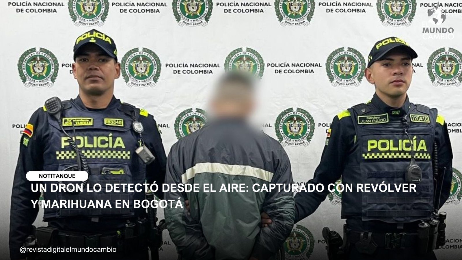 UN DRON LO DETECTÓ DESDE EL AIRE: CAPTURADO CON REVÓLVER Y MARIHUANA EN BOGOTÁ
