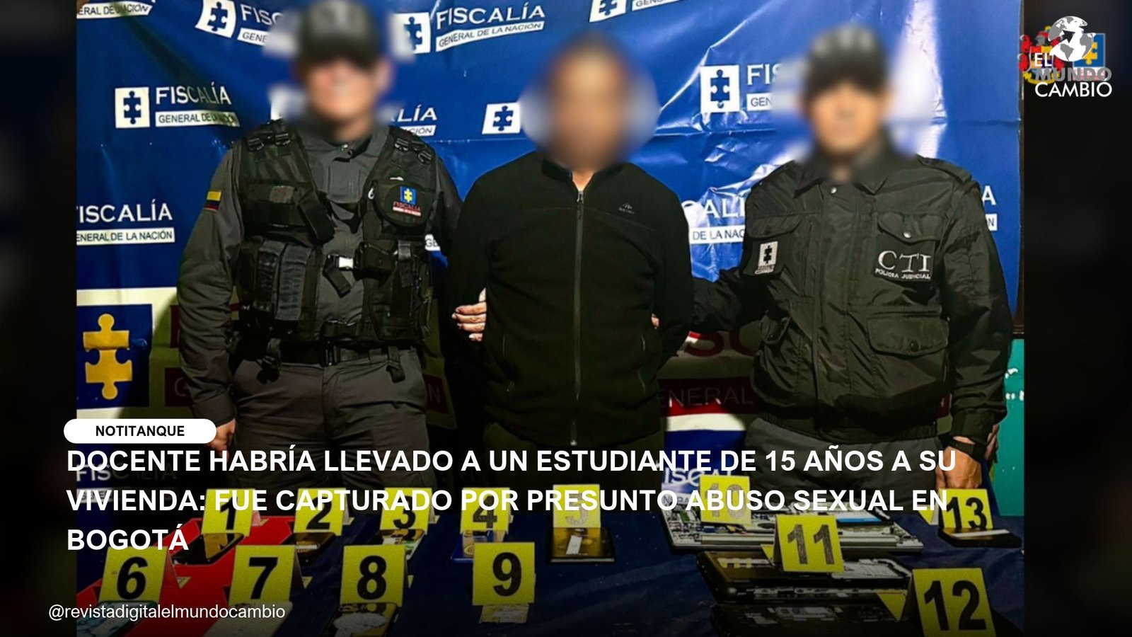 DOCENTE HABRÍA LLEVADO A UN ESTUDIANTE DE 15 AÑOS A SU VIVIENDA: FUE CAPTURADO POR PRESUNTO ABUSO SEXUAL EN BOGOTÁ