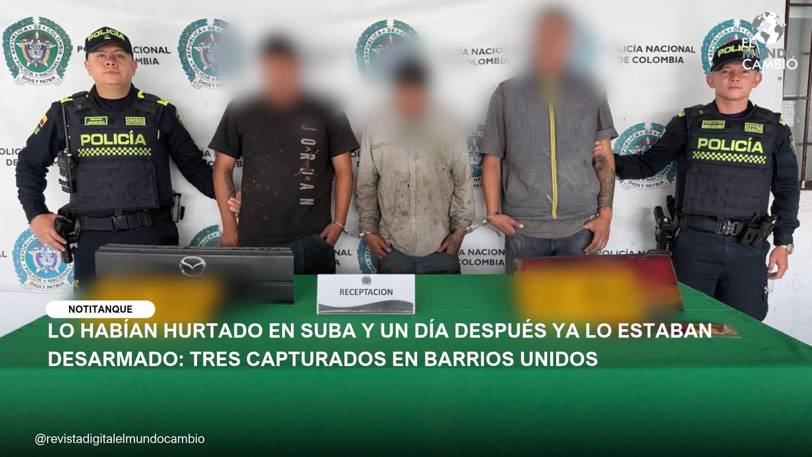 LO HABÍAN HURTADO EN SUBA Y UN DÍA DESPUÉS YA LO ESTABAN DESARMADO: TRES CAPTURADOS EN BARRIOS UNIDOS